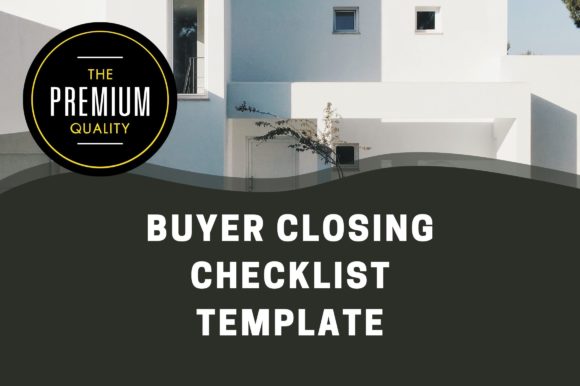 Buyer Closing Checklist for Realtor: A Must-Have Tool for Real Estate Professionals