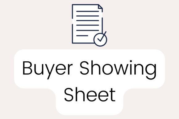 Buyer Showing Sheet - Real Estate Agents