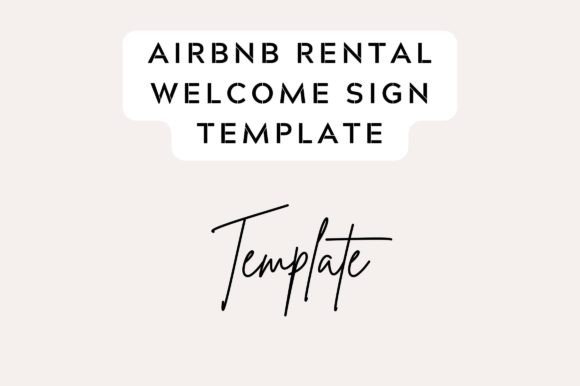 Editable VRBO Welcome Sign Template: Streamline Your Rental Property Onboarding Process