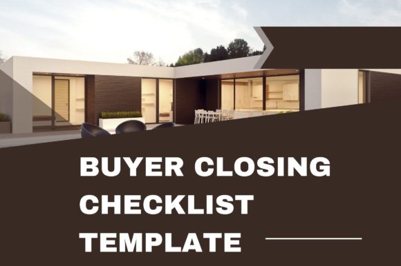 Maximize Your Real Estate Business with the Realtor Buyer Closing Checklist Template