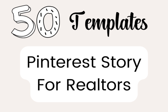 Pinterest Story Templates for Realtors