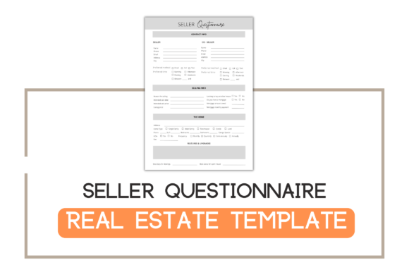 Real Estate Seller Questionnaire: A Practical Tool for Streamlining the Selling Process